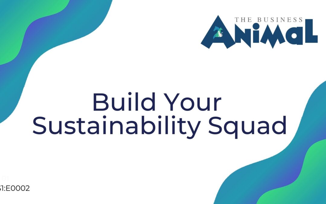 02: Build Your Sustainability Squad